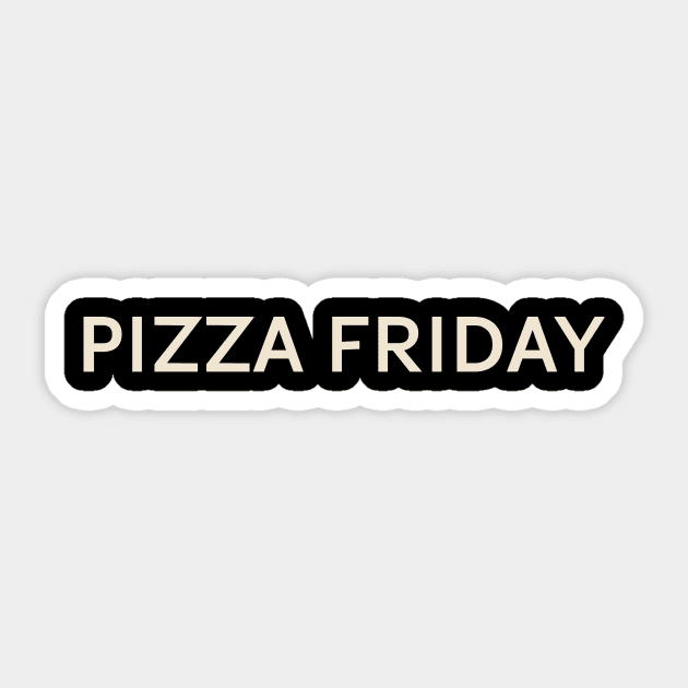 Pizza Friday On This Day Perfect Day Sticker by TV Dinners